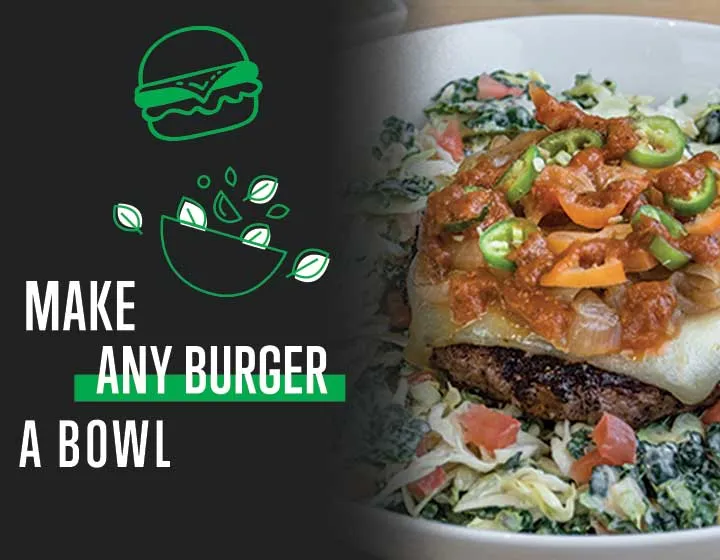 Make Any Burger a Bowl